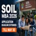 SOIL MBA Admission 2026 Round 3 Deadline Extended Till May 30; Apply @soil.edu.in